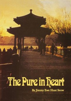 The Pure in Heart - Ewe Huat Seow, Jimmy; Tbd