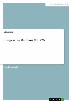 Exegese zu Matthäus 9, 18-26 - Anonym