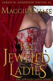 The Jeweled Ladies: The Complete Series (eBook, ePUB)