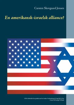 En amerikansk-israelsk alliance? - Skovgaard Jensen, Carsten