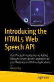 Introducing the HTML5 Web Speech API (eBook, PDF)