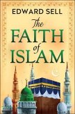 The Faith of Islam (eBook, ePUB)