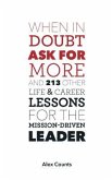 When in Doubt, Ask for More (eBook, ePUB)