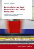 Europe's Coherence Gap in External Crisis and Conflict Management (eBook, ePUB)