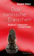 Das tantrische Erwachen - Begehren,... - Bild 1