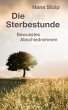 Die Sterbestunde - Bewusstes... - Bild 1