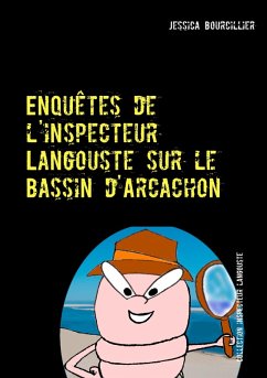 Enquêtes de l'inspecteur Langouste sur le Bassin d'Arcachon (eBook, ePUB) - Bourcillier, Jessica