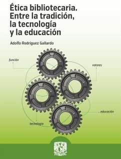 Ética bibliotecaria (eBook, ePUB) - Rodríguez Gallardo, Adolfo
