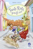 Tante Rotz greift ein (eBook, ePUB)