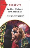 An Heir Claimed by Christmas (eBook, ePUB) An Heir Claimed by Christmas (eBook, ePUB)