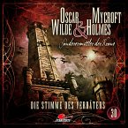 Die Stimme des Verräters / Oscar Wilde & Mycroft Holmes Bd.30 (1 Audio-CD)
