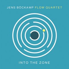 Into The Zone - Böckamp,Jens Flow Quartet