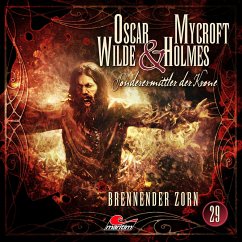 Brennender Zorn / Oscar Wilde & Mycroft Holmes Bd.29 (1 Audio-CD) - Maas, Jonas