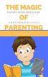 The Magic of Parenting: Coping with... - Bild 1