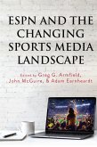 ESPN and the Changing Sports Media Landscape (eBook, ePUB)