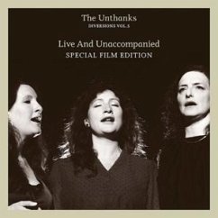 Diversions Vol.5-Live And Unaccompanied (+Dvd) - Unthanks,The