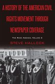 A History of the American Civil Rights Movement Through Newspaper Coverage (eBook, ePUB)