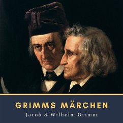 Grimms Märchen (MP3-Download) - Grimm, Jacob; Grimm, Wilhelm