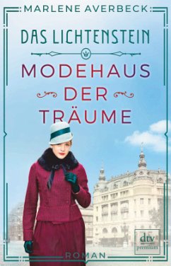Modehaus der Träume / Das Lichtenstein Bd.1 - Averbeck, Marlene