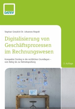 Digitalisierung von Geschäftsprozessen im Rechnungswesen - Greulich, Stephan;Riepolt, Johannes
