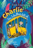 Charlie - Ein Schulbus hebt ab / Schulbus Charlie Bd.1