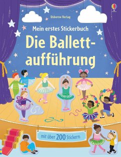 Mein erstes Stickerbuch: Die Ballettaufführung - Greenwell, Jessica