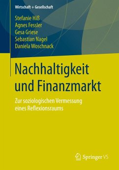 Nachhaltigkeit und Finanzmarkt - Hiß, Stefanie; Fessler, Agnes; Woschnack, Daniela; Nagel, Sebastian; Griese, Gesa