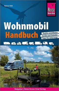 Reise Know-How Wohnmobil-Handbuch - Höh, Rainer