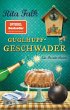 Guglhupfgeschwader / Franz Eberhofer... - Bild 1
