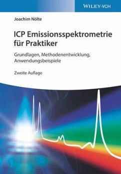 ICP Emissionsspektrometrie für Praktiker - Nölte, Joachim