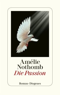 Die Passion - Nothomb, Amélie