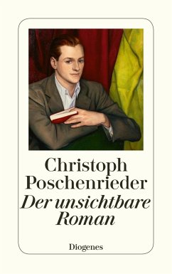 Der unsichtbare Roman - Poschenrieder, Christoph