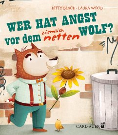 Wer hat Angst vor dem ziemlich netten Wolf? - Black, Kitty