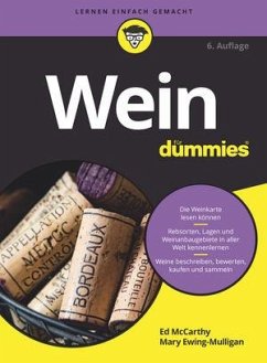 Wein für Dummies - McCarthy, Ed;Ewing-Mulligan, Mary
