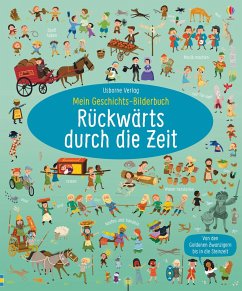 Mein Geschichts-Bilderbuch: Rückwärts durch die Zeit - Baer, Sam;Cowan, Laura