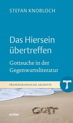 Das Hiersein übertreffen - Knobloch, Stefan