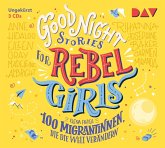 Good Night Stories for Rebel Girls Bd.3 (3 Audio-CDs)