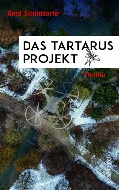 Das Tartarus-Projekt - Schilddorfer, Gerd