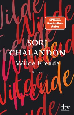 Wilde Freude - Chalandon, Sorj