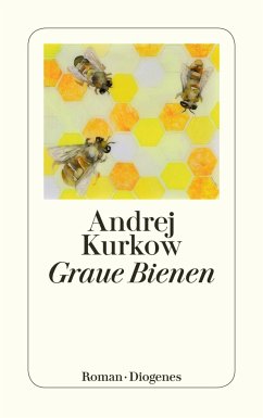 Graue Bienen - Kurkow, Andrej