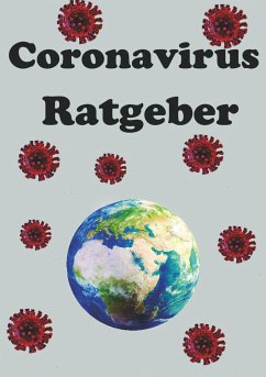 Der Coronavirus Ratgeber - Siebert, Julian