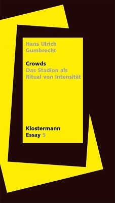 Crowds - Gumbrecht, Hans Ulrich