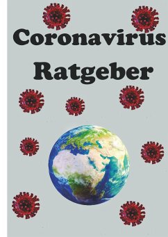 Der Coronavirus Ratgeber - Siebert, Julian