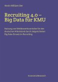 Recruiting 4.0 ¿ Big Data für KMU
