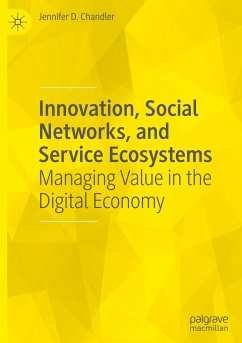 Innovation, Social Networks, and Service Ecosystems - Chandler, Jennifer D.