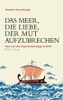 Das Meer, die Liebe, der Mut... - Bild 1