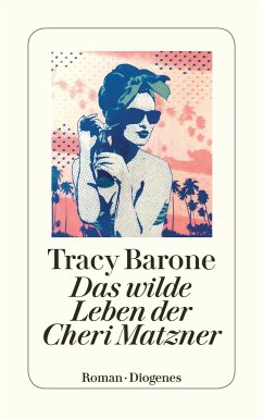 Das wilde Leben der Cheri Matzner - Barone, Tracy