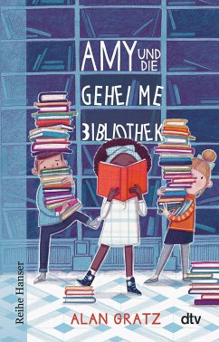 Amy und die geheime Bibliothek - Gratz, Alan