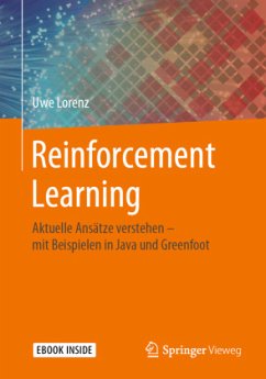 Reinforcement Learning, m. 1 Buch, m. 1 E-Book - Lorenz, Uwe