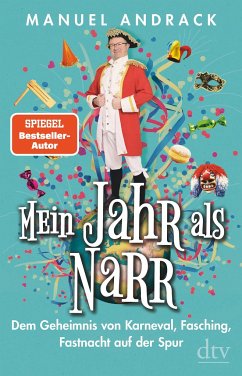 Mein Jahr als Narr - Andrack, Manuel